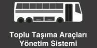 toplu taşıma araçları takip sistemi